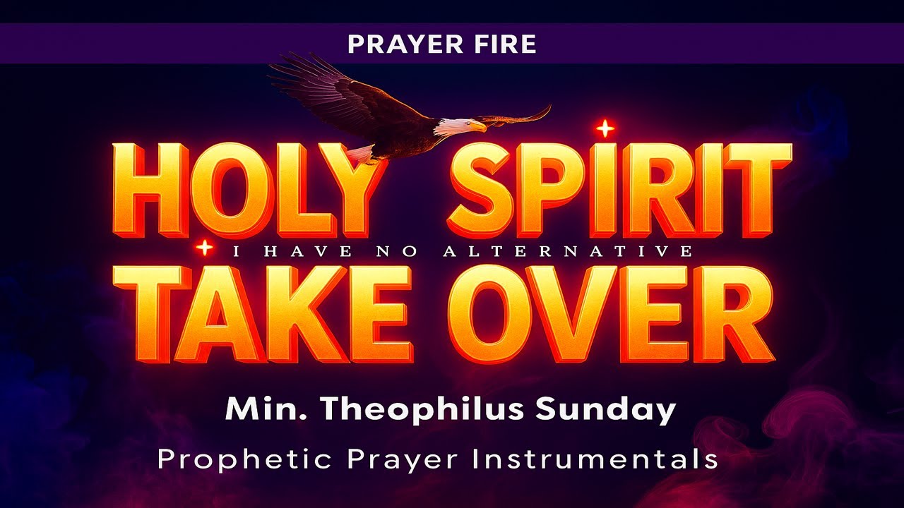 🔥 Holy Spirit Take Over | Prophetic Prayer Instrumentals by Min ...