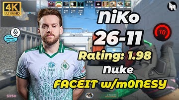 NiKo (26-11) w/m0NESY + COMMS (nuke) | FACEIT avg 3900 Elo #cs2 #niko