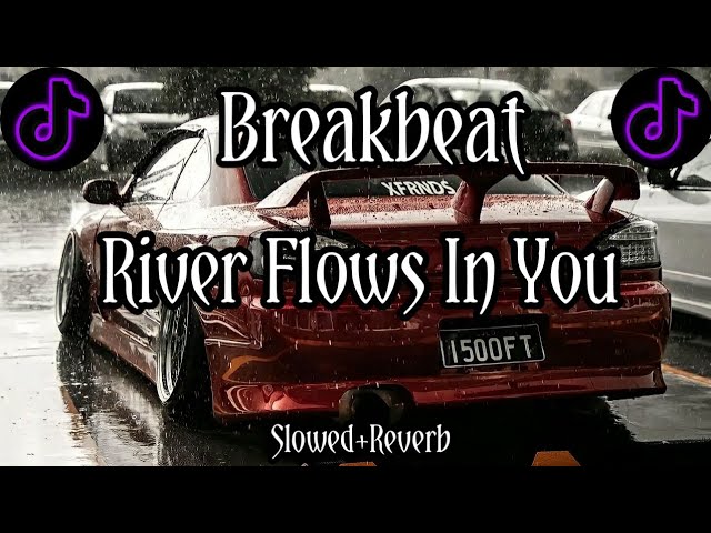 RIVER FLOWS IN YOU BREAKBEAT ( slowed + reverb ) class=