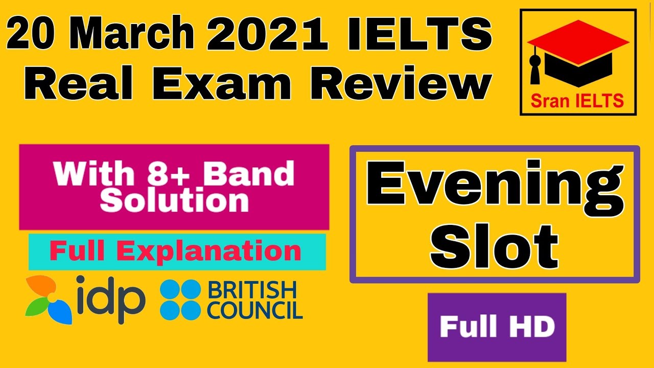 20 March 2021 IELTS Real Exam Review | Evening slot