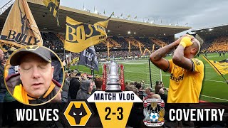 Wolves Get The Sky Blues as they Crash Out The FA CUP 😭 Wolves 2-3 Coventry MATCH EXPERIENCE VLOG