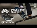 Nike SB Zoom Stefan Janoski Slip Skate Shoes Wear Test Review - Tactics