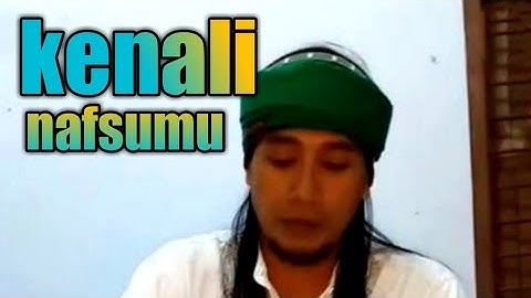 GUS MUKHLASON : MENGENAL TUJUAN NAFSU DALAM DIRI KITA (AL HIJRAH)