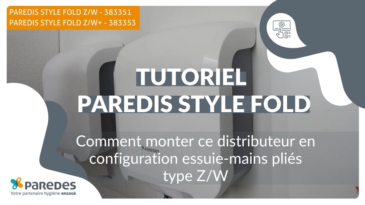 Tuto : Paredis Style Fold Z/W 383351 (Montage du distributeur configuration essuie-mains pliés)