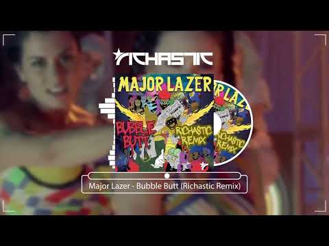 Major Lazer - Bubble Butt  (Richastic Remix)
