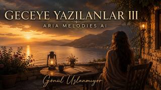 Gönül Uslanmıyor | ARIA MELODIES AI