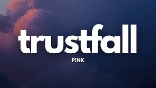 P!NK - TRUSTFALL (Lyrics)