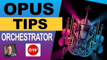 Opus Hollywood Orchestrator Tips