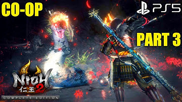 PS5 Nioh 2 Remastered Complete Edition Gameplay walkthrough Part 3 No Commentary | Nioh 2 PS5 Coop