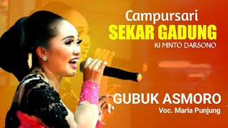 Maria Punjung - Gubuk Asmoro Feat SEKAR GADUNG