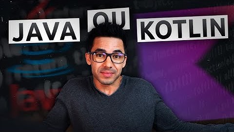 Java ou kotlin?