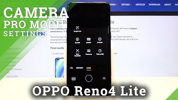 How to Use Camera Pro Mode in OPPO Reno4 Lite – Find Camera Advanced Settings