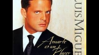 Luis Miguel - Amarte es un placer - (Álbum 1999)