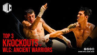 Top 3 Knockouts of WLC: Ancient Warriors | Lethwei | Bareknuckle Fight