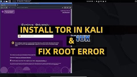 how to install tor in kali linux and fix tor browser error in root