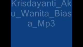 Krisdayanti_Aku_Wanita_Biasa_Mp3