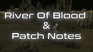 RSUpdate: River Of Blood & Patch Notes [25/04/16] Guides to come