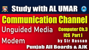 Unguided Media-Modem 22\6\2020 | Computer Ch.3 ICS Part I