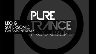 Leo G - Supersonic (Gai Barone Remix)