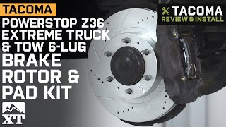 Tacoma Power Stop Z36 Extreme Truck & Tow 6Lug Brake Rotor & Pad Kit (20052019) Review & Install