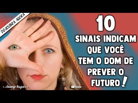 Vídeo: Como Desenvolver O Dom Da Previsão