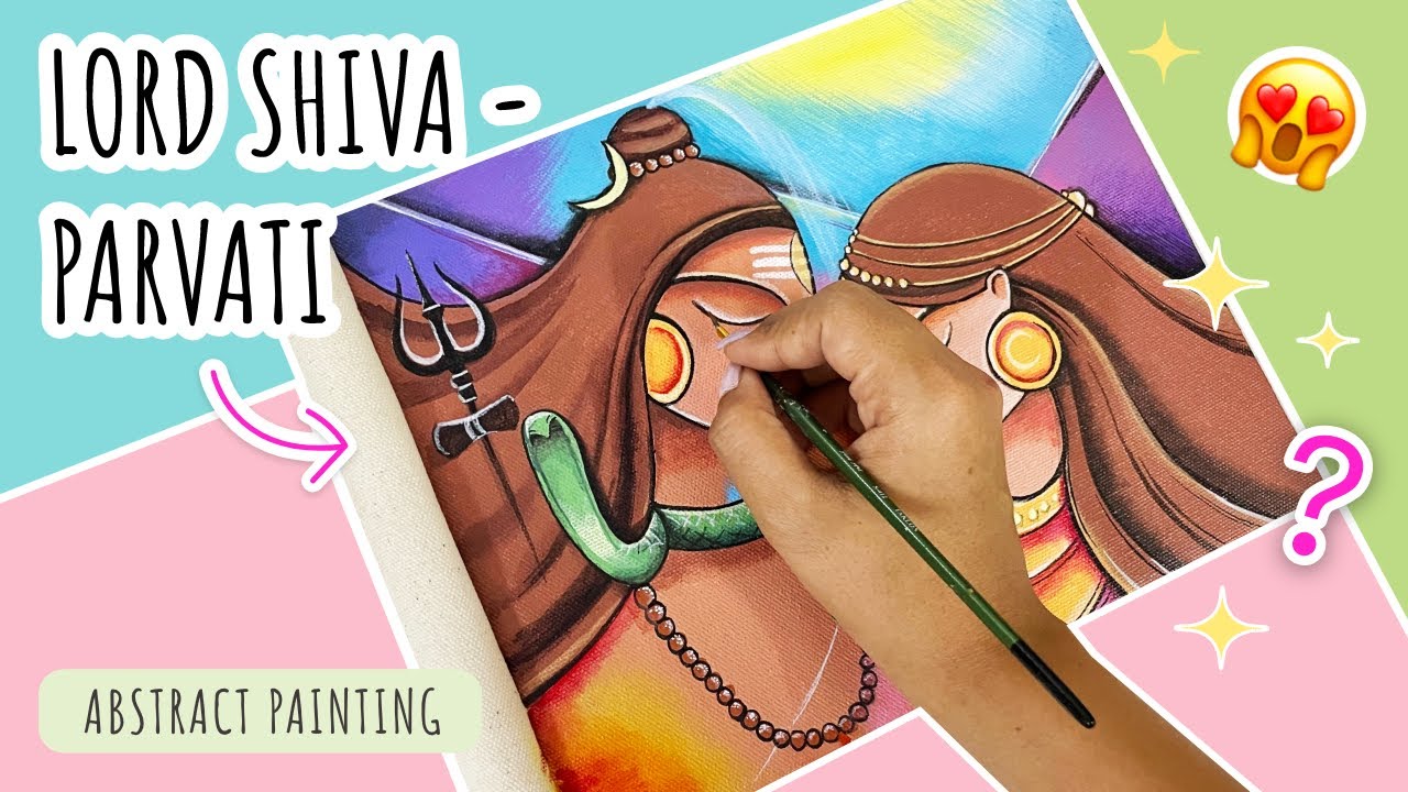 Lord Shiva - Parvati Acrylic Painting for Beginners | Abstract ...