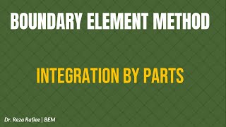 Boundary Element Method (BEM) – Integration by Parts Explained (1D Example) Net Worth