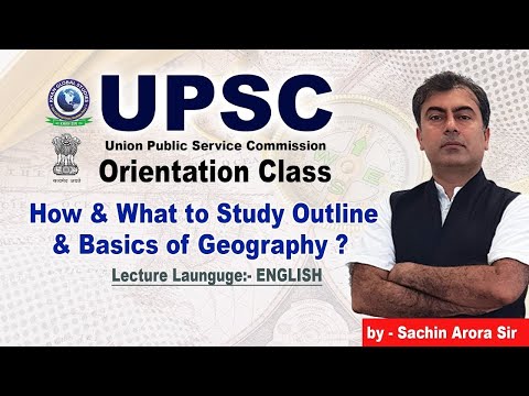 UPSC || Geography Orientation Class Part -3 || By SACHIN ARORA SIR !!