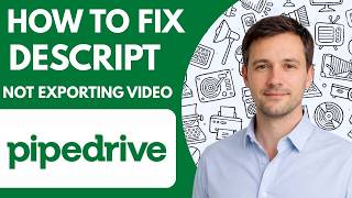 How to Fix Descript Not Exporting Video 2026