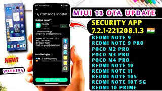 OFFICIAL OTA NEW SECURITY APP V7.2.1-221208.1.3 UPDATE RELEASED बेईमानी With 4GB Ram Devices