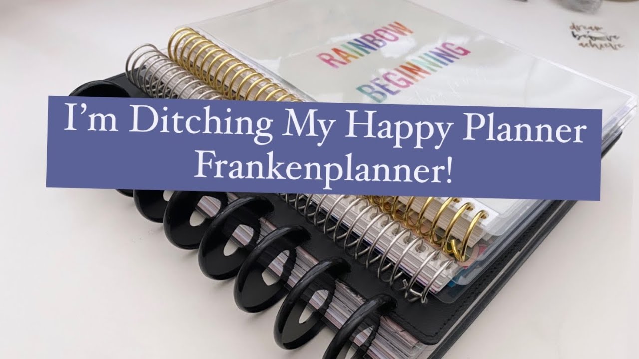 Why I’m Ditching The Happy Planner Frankenplanner Happy Planner vs