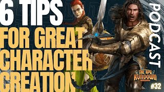 6 Tips for Great RPG Character Creation