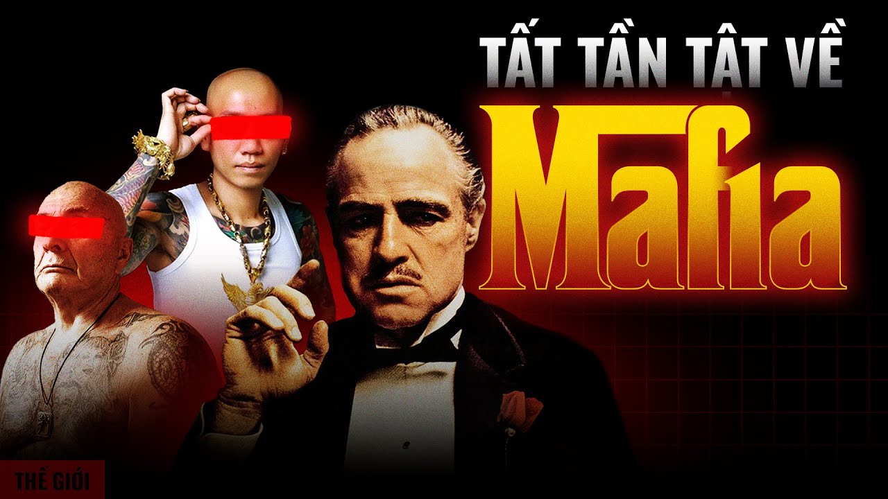 MAFIA là gì và vì sao họ nguy hiểm? | Baram01 | Thế Giới
