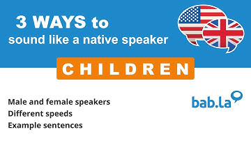CHILDREN pronunciation | Improve your language with bab.la