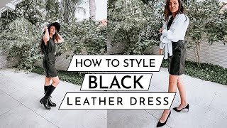 How to Style Black Leather Dress | Outfit Ideas