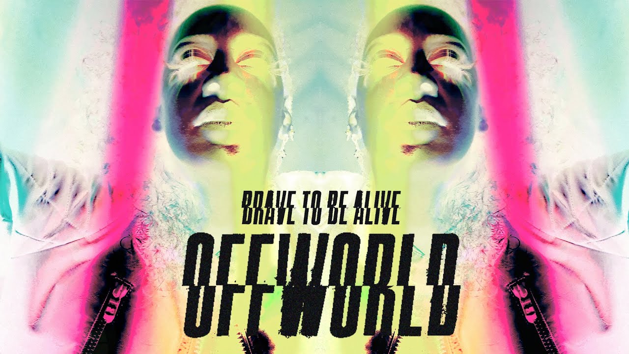 Obejrzyj OffWorld - Brave To Be Alive (Lyric Video) w YouTube Obejrzyj OffWorld - Brave To Be Alive (Lyric Video) w YouTube