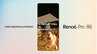 AI Highlight Video | OPPO Reno6 Pro screenshot 1