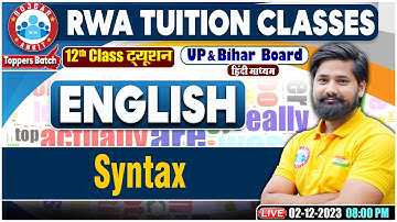 Syntax, UP/Bihar Board 12th NCERT English Class, English Grammar By Shahrukh Sir