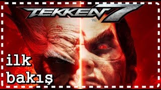 Japon Usülü Bam Güm Tekken 7 İlk Bakış