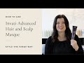 How To Use Invati Advanced Intensive Hair and Scalp Masque | Style The Verde Way