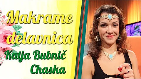 Makrame delavnica: izdelajte kristalno darilo za svoje bližnje; Katja Bubnič ー Chaska