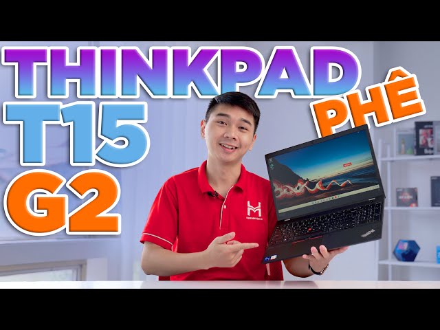 Lenovo ThinkPad T15 Gen 2 - Laptop Chuyên Kỹ Thuật, Coder tầm giá ~29tr | LaptopWorld