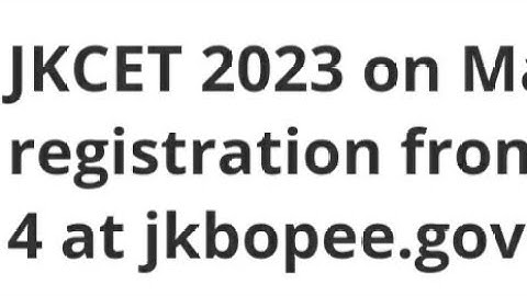 JKCET 2023 EXAM DATE RELEASED, REGISTRATION START DATE, HOW TO APPLY, EXAM, ADMIT CARD RELEASED DATE