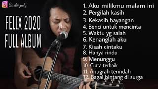 Felix Cover Full Album Terbaru 2020