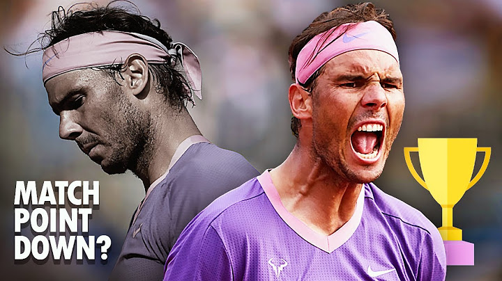 7 Times NADAL Saved Match Points to Win a Title