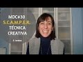 SCAMPER - Técnica Creativa | MDC#30 | SolerAna