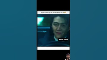 Thumbnail of when your girl🤣🤣🤣 is too dangerous for you#kdramashorts#asthetic#funny#ytshorts#shorts