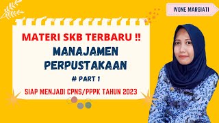 MATERI SKB PERPUSTAKAAN TERBARU TAHUN 2023 UNTUK CPNS DAN PPPK