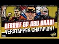 MAX VERSTAPPEN CHAMPION  ! DÉBRIEF GP ABU DHABI - Les Pistonnés F1