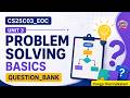 CS25C03 - EOC || Unit 3 Problem Solving Basics || MCQ, Three-Mark & Twelve-Mark Question Bank